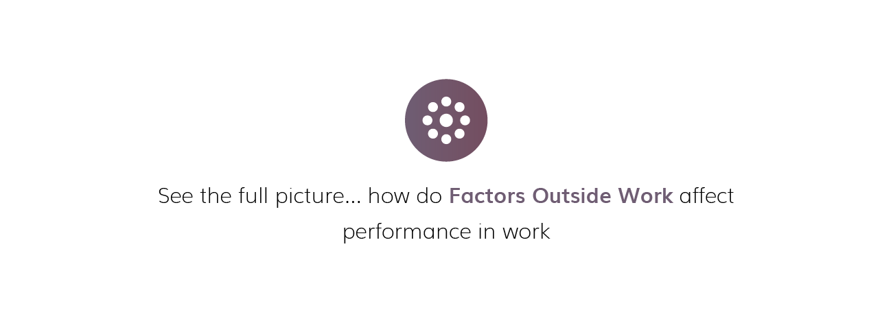 Factors Outside Work